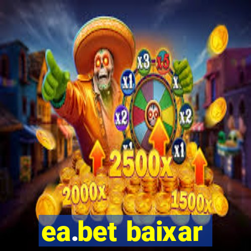 ea.bet baixar